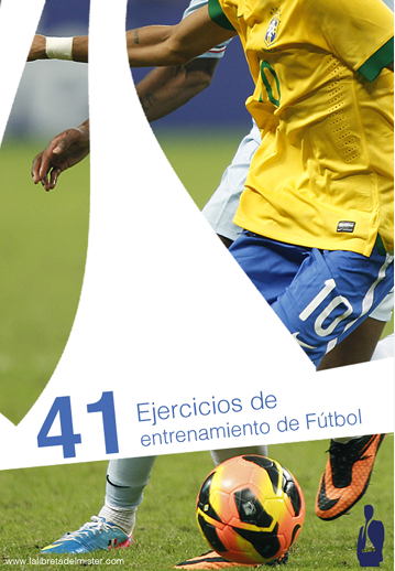 41 EJERCICIOS DE ENTRENAMIENTO DE FÚTBOL PDF