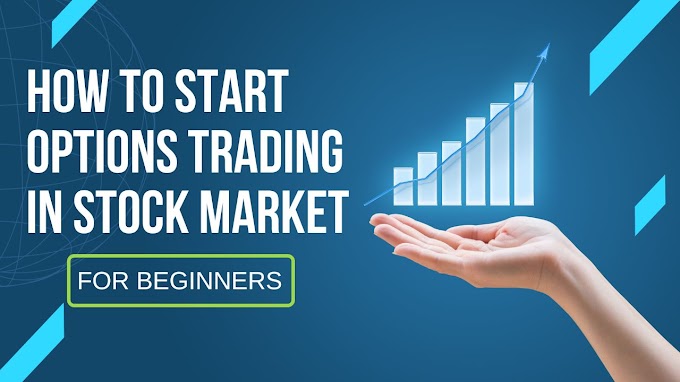 How To Start Options Trading In Stock Market 