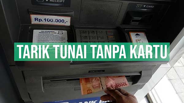 Cara Tarik Tunai Tanpa Kartu Debit di ATM Link BRI