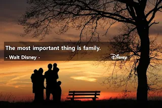 Quote of the Day: "Importance of Family" by Walt Disney