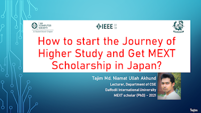 How to start My Journey of Higher Study and How to get the Japanese Govt. (Monbukagakusho: MEXT) Scholarship for Masters & PhD?