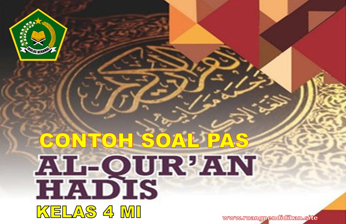 PAS Al-Qur'an Hadis Kelas 4 MI
