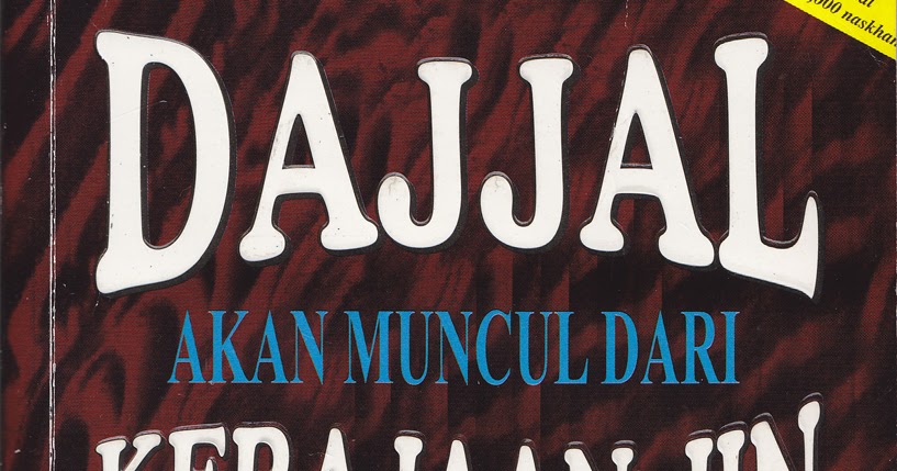 Bookukita: Dajjal Akan Muncul Dari Kerajaan Jin di 