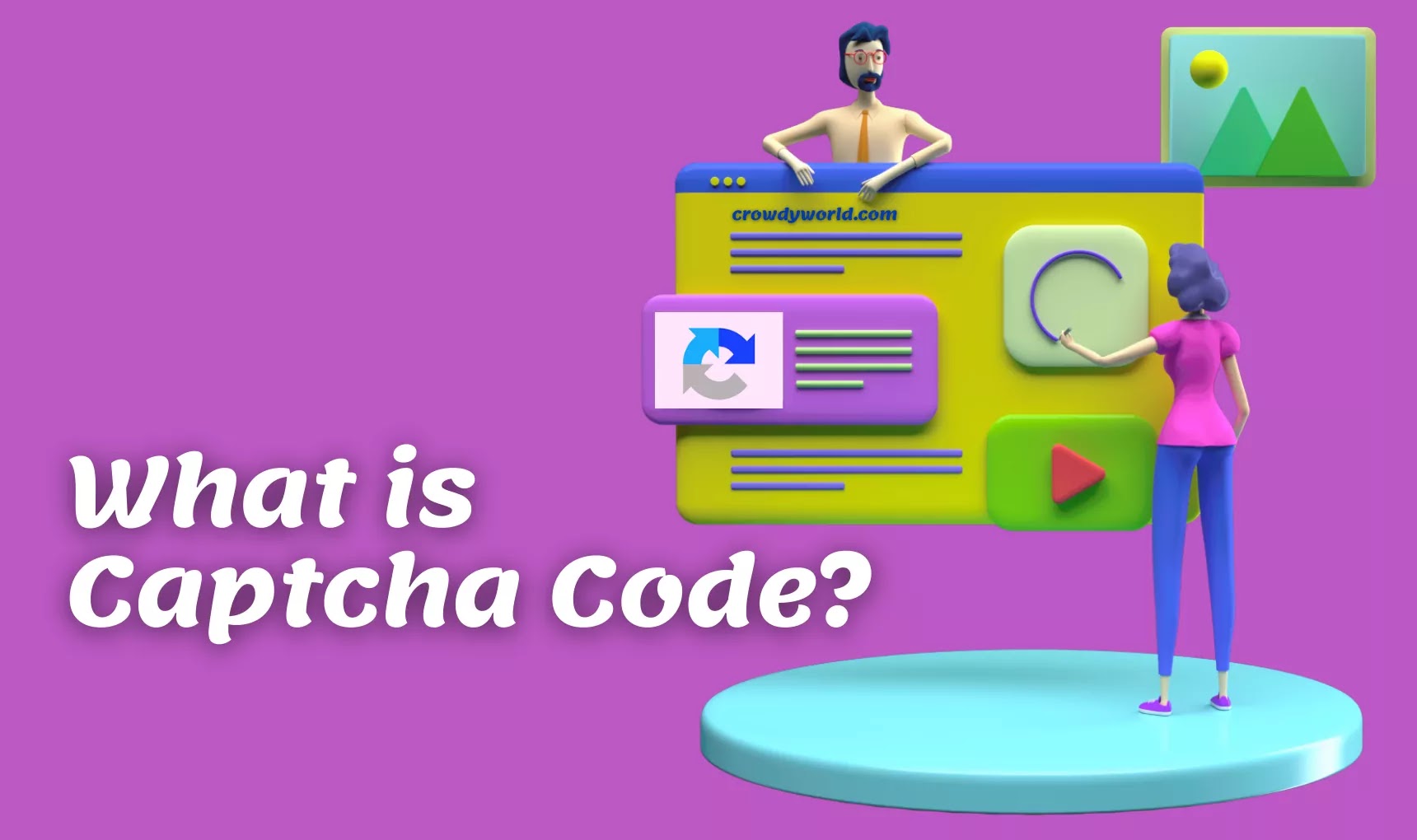 What Is Captcha Code | Did You Know You Can Earn Money As CAPTCHA Solver?