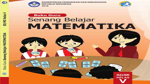 Buku Matematika Kelas 5 Sdmi Kurikulum 2013 Revisi 2018 Sanjayaops