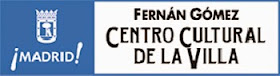 Fernán Gómez. Centro Cultural de la Villa