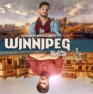 Gurnam Bhullar Winnipeg Lyrics