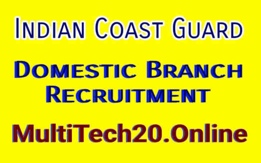  Indian-Coast-Guard Navik Domestic Branch Recruitment 1/2021 batch 