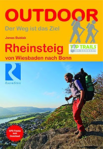 Rheinsteig von Wiesbaden nach Bonn (Der Weg ist das Ziel)