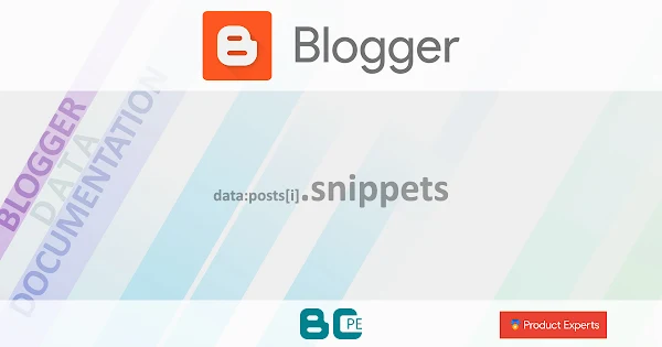 Blogger - Gadgets Blog, FeaturedPost et PopularPosts - data:posts[i].snippets