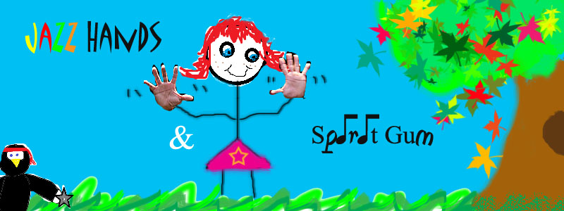 Jazz Hands & Spirit Gum