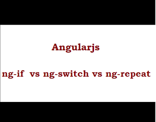 ng-if and ng-switch