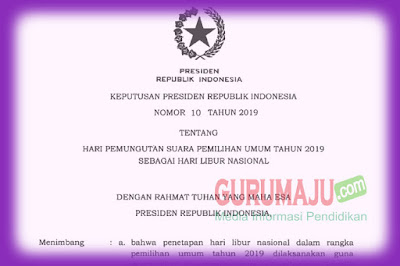 PEMILU 17 April 2019 Ditetapkan Sebagai Hari Libur Nasional