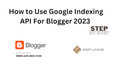 Google Indexing API For Blogger
