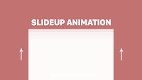 CSS3 Animation Framework - Hiệu ứng slideUp tuyệt đẹp cho Blogspot