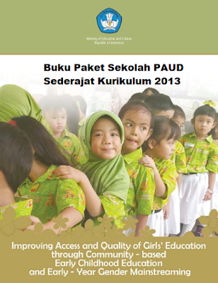  Download Buku Paket Sekolah PAUD Sederajat Kurikulum  Download Buku Paket Sekolah PAUD Sederajat Kurikulum 2013 - 