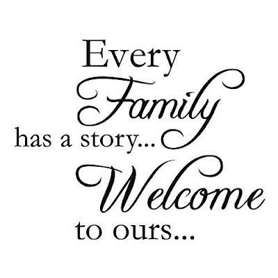 Text about every family having stories so welcome to ours