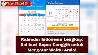 Kalender Indonesia Lengkap Aplikasi Super Canggih untuk Mengatur Waktu Anda!