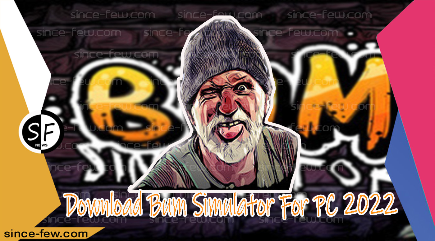 Download Bum Simulator For PC For Free Direct Link