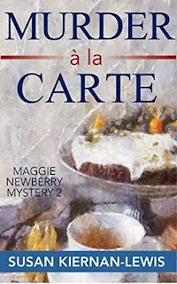 Murder à la Carte, a cozy mystery by Susan Kiernan-Lewis