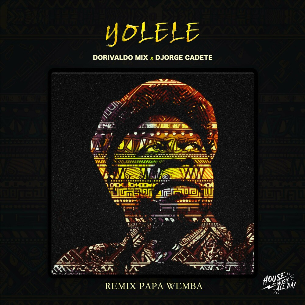 Papa Wemba - Yolele (Dorivaldo Mix & Djorge Cadete Remix)
