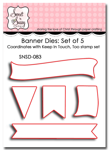 http://www.sweetnsassystamps.com/banner-dies/