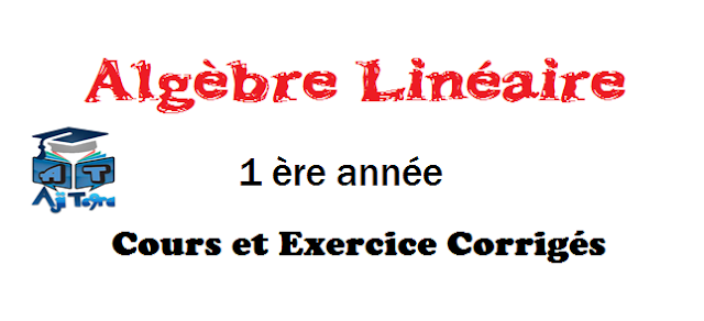 Exercices corriges d'algèbre linéaire : Espace vectoriels