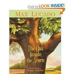 The Oak Inside the Acorn