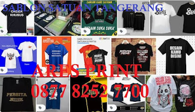 sablon kaos terdekat, sablon kaos keren, jenis sablon kaos, sablon kaos terbaik, sablon kaos satuan, sablon kaos satuan terdekat, harga sablon kaos, jasa sablon kaos,ARES SABLON,sablon kaos tangerang, sablon tangerang murah