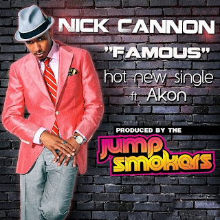 Nick Cannon - Famous (feat. Akon) Lyrics