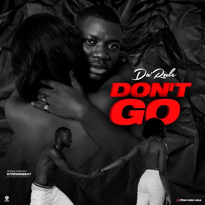 Darule – Don’t Go