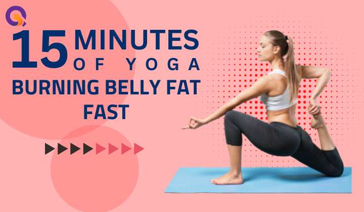 Top 15-minute yoga routine for faster weight loss 2023