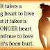 It takes a strong heart to love 