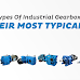 Types of industrial gearboxes
