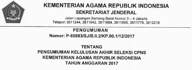 Pengumuman Kelulusan Akhir Seleksi CPNS Kementarian Agama Republik Indonesia 2017