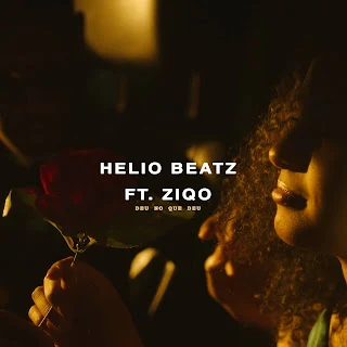 Helio Beatz - Deu No Que Deu feat. Ziqo (2023)