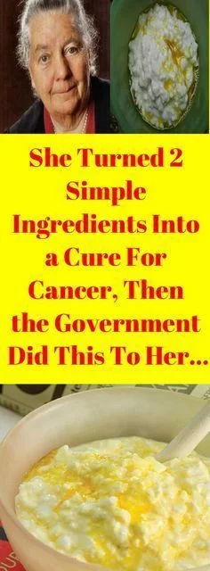 She Turned 2 Simple Ingredients Into a Cure For Cancer, Then the Government Did This To Her…