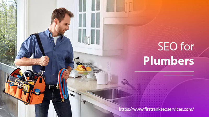 Seeking SEO for Plumbers Services for Your Business Expansion