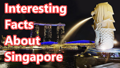 Fun Facts About Singapore,Interesting Facts About Singapore,Facts about Singapore Buildings,Facts About Singapore,Singapore's amazing rules,