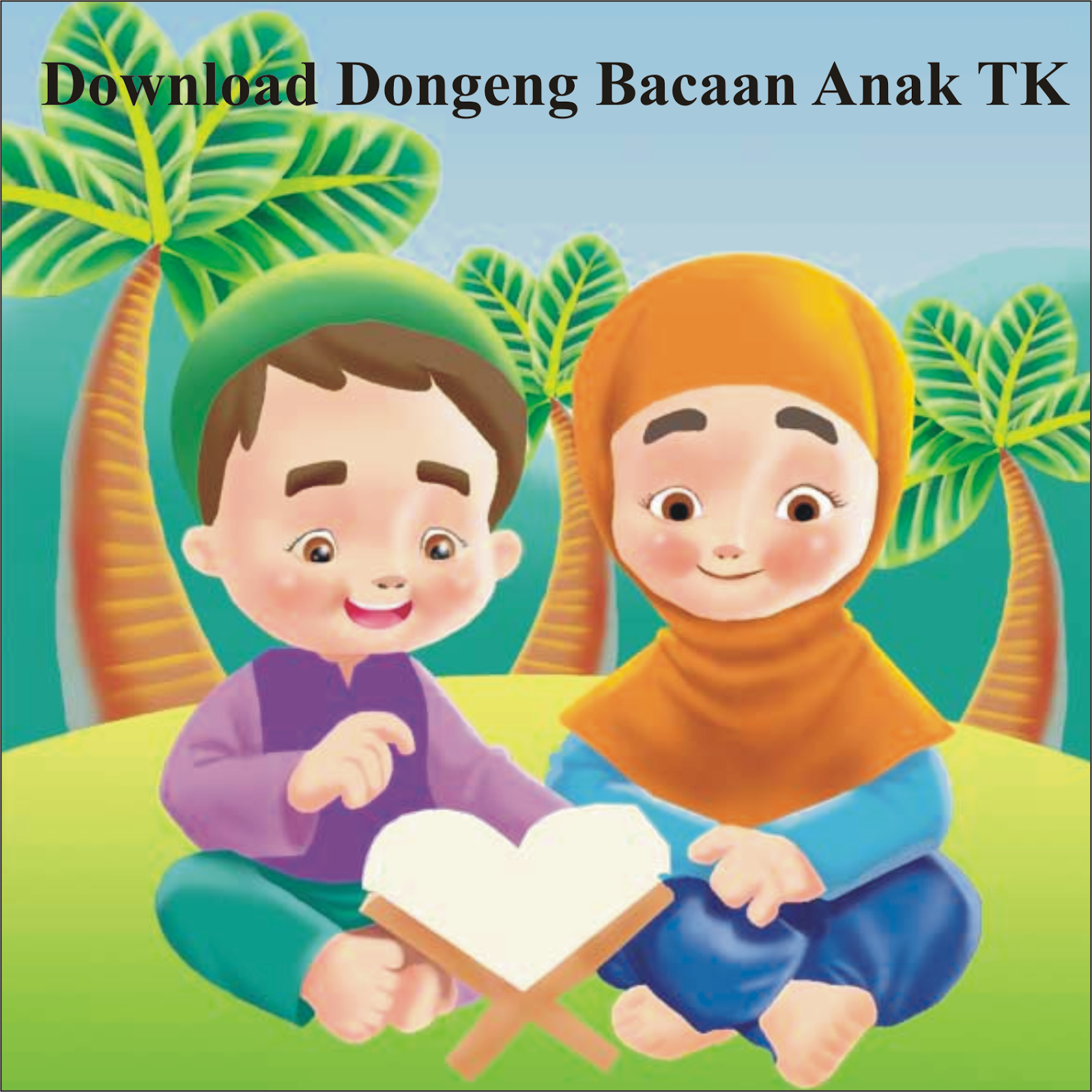 Download Dongeng Bacaan  Anak  TK  File Paud