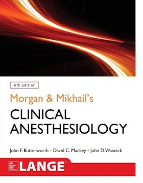 Morgan & Mikhail’s Clinical Anesthesiology 2018