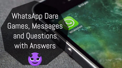 Top 5 WhatsApp Latest Dare Games in 2018 