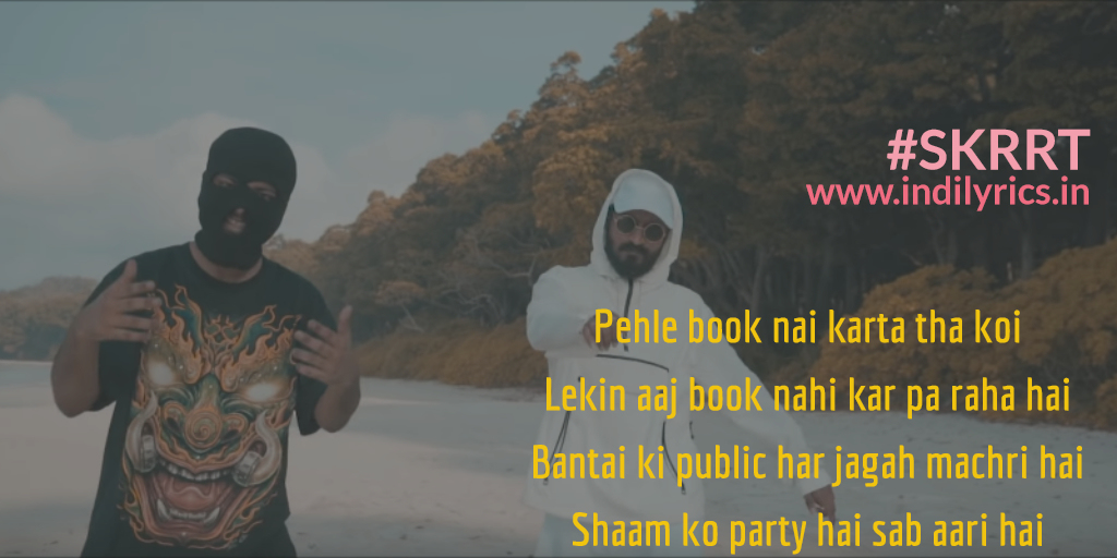 Skrrt Karenge Emiway Bantai Ft Meme Machine Song Lyrics With English Translation And Real Meaning English Translation And Real Meaning Of Indian Song Lyrics