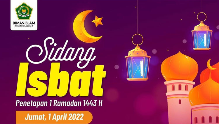 Hasil Sidang Isbat: 1 Ramadhan 1443 H Jatuh pada Minggu 3 April 2022