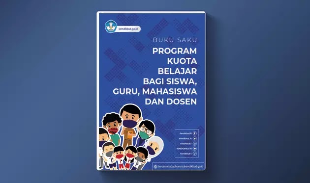 Buku Saku Program Kuota Belajar bagi Siswa, Guru, Mahasiswa, dan Dosen