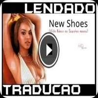 video-beyonce-new-shoes-traducao