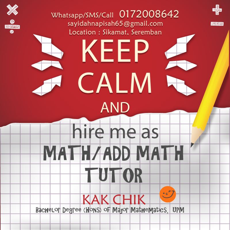 KELAS TUISYEN MATEMATIK/MATEMATIK TAMBAHAN