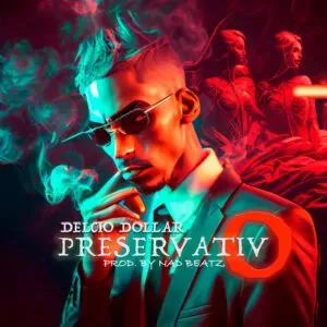 Delcio Dollar - Preservativo