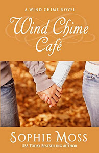 Wind Chime Cafe (A Wind Chime Novel)