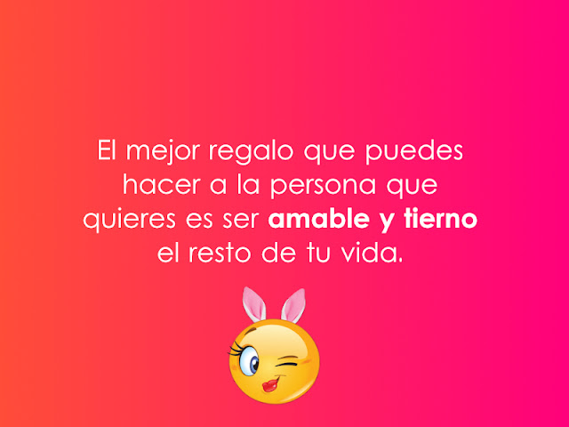 Imagenes con Frases tiernas amable y tierno